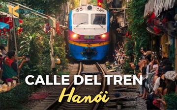 Calle del tren de Hanoi: guía completa por los lugareños