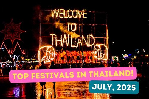 Must-See Festivals and Events in Thailand in July 2025