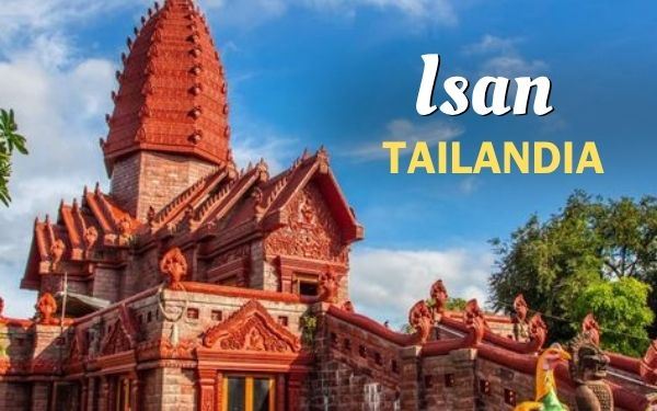 Isan Tailandia: ¿Qué ver en la región fuera de los caminos comunes?