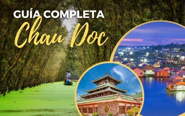 Chau Doc: 6 cosas sobre la ciudad entre Vietnam y Camboya