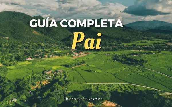 Pai, Tailandia: El lugar para relajación y aventuras en el norte