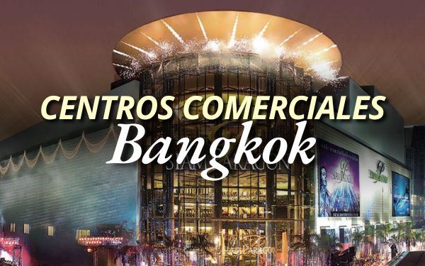 Los 8 MEJORES centros comerciales de Bangkok que visitar