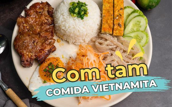 Com Tam: El arroz roto, el símbolo culinario del sur de Vietnam