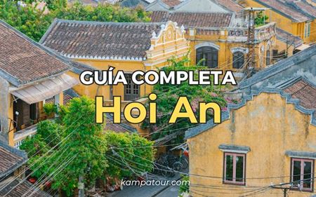 Qué ver y hacer en Hoi An (Guía completa 2025)