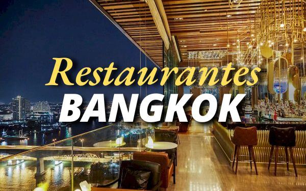 Los 18 mejores restaurantes de Bangkok para foodies