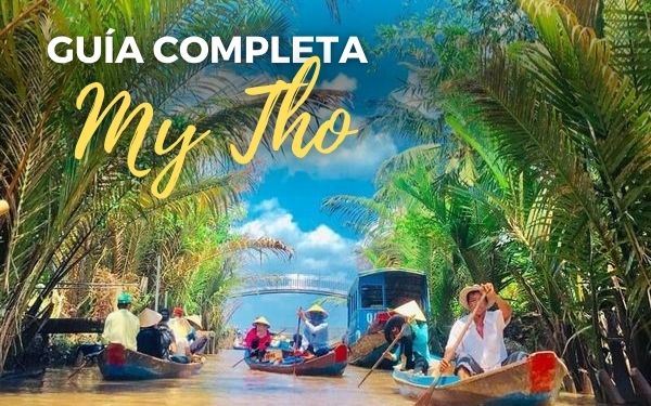 My Tho: Descubrir el punto de partida hacia el delta del Mekong