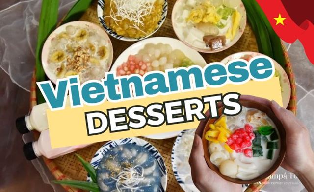 Top 15 Traditional Vietnamese Desserts You Must Try!