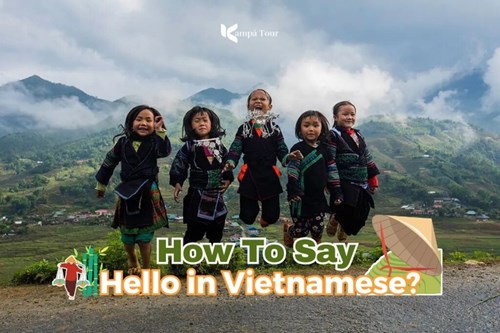 How to Say Hello in Vietnamese and Common Phrases Like a Local