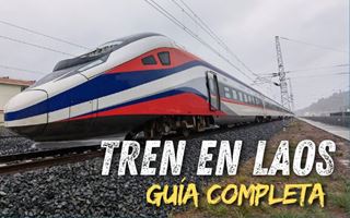 Tren en Laos: Guía completa para ir (Precios y boletos 2025)