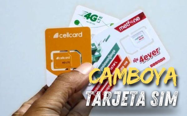 Tarjeta SIM de Camboya: Guía completa para turistas