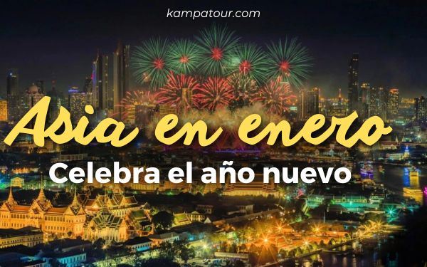 Año nuevo en Asia en enero: Los 6 mejores destinos para ir
