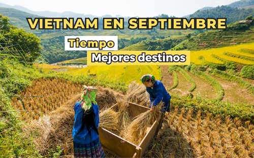 Vietnam en septiembre: Tiempo y mejores lugares para visitar