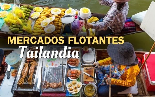 Los 7 mejores mercados flotantes de Tailandia que debes visitar