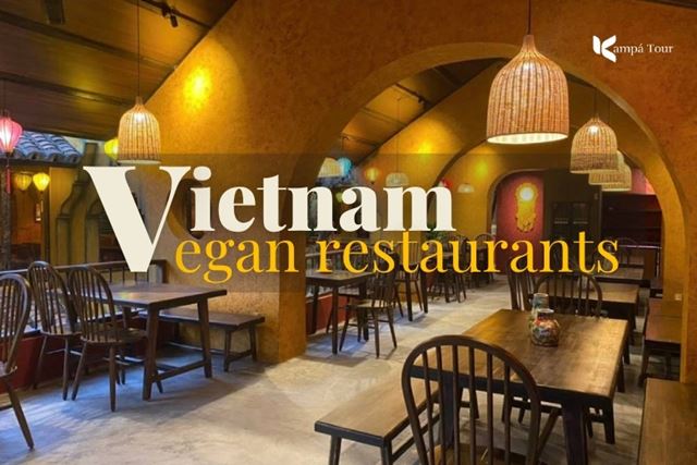 A Guide to the Best Vegetarian Restaurants Across Vietnam
