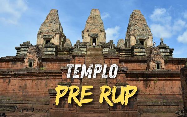 Templo Pre Rup: lo que debes saber antes de tu visita