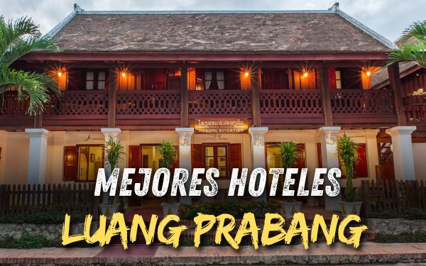 Top 11 hoteles en Luang Prabang para una experiencia genial