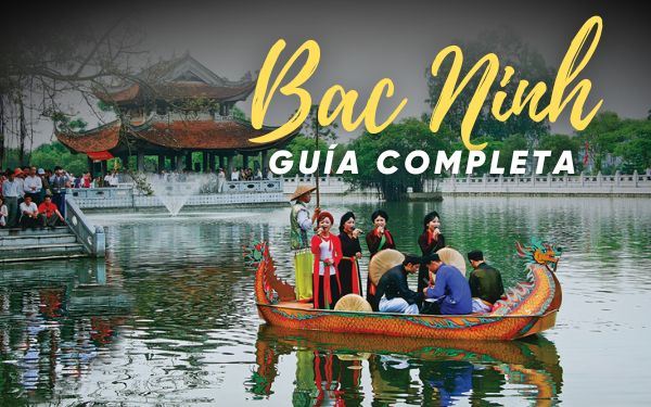 Bac Ninh, el corazón del norte antiguo que aún no conoces