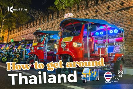 How to Get Around in Thailand?