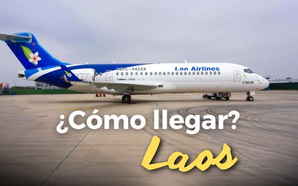 ¿Cómo llegar a Laos? Guía para ir en avión, autobús y tren