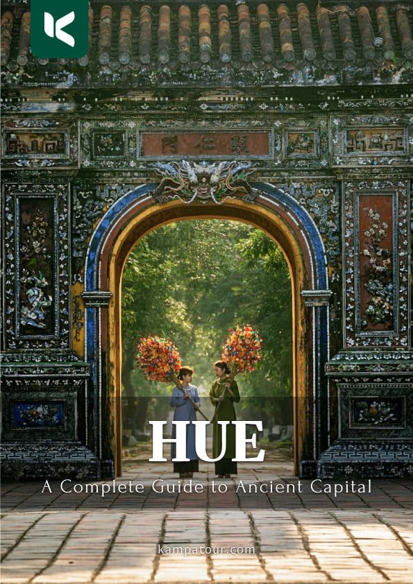 Hue Travel Guide: The Ancient Imperial Capital